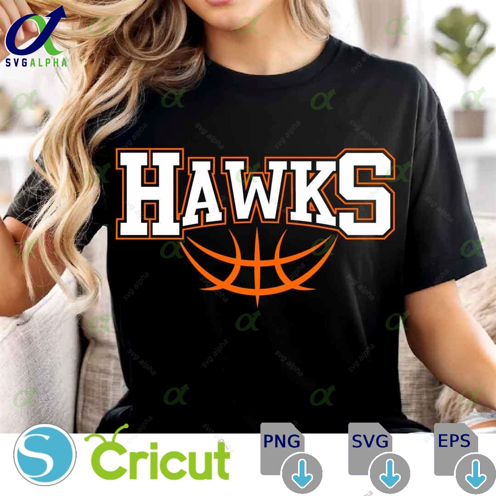 Hawks Mascot Svg Png Hawks Basketball Svg Varsity Hawks Shirt School Spirit Mascot Svg Basketball Cheer Svg Basketball Mom Svg